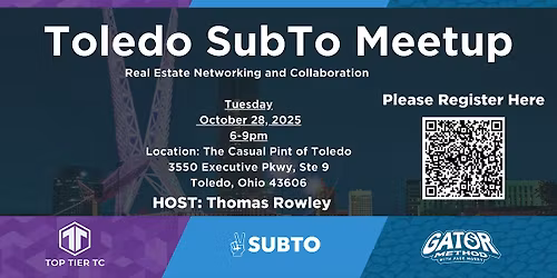 Toledo Creative Real Estate Investor Meet-up: Subto, Gator, TTTC & Public