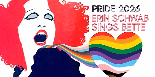 PRIDE 2026: Erin Schwab Sings Bette