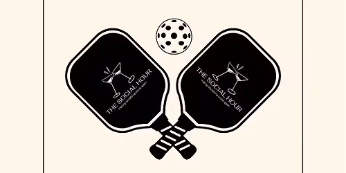 The Social Hour x The Underground: Pickleball Event