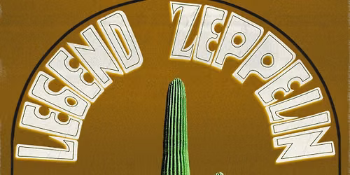 Legend Zeppelin | The Rebel Lounge | Phoenix AZ