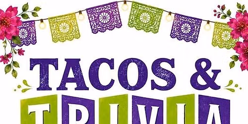 Tacos and Trivia Night at Warehouse 410!