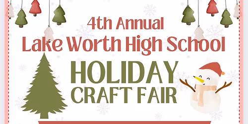 Lake Worth High School Holiday Craft Fair