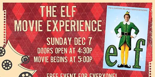 The ELF Movie Experience @ Crosspoint Church!