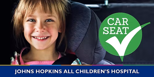 St. Pete JHACH Main Campus-Car Seat CheckUp Appt.-Thursday,December 11,2025