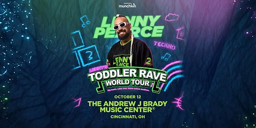 LENNY PEARCE \u2013 TODDLER RAVE WORLD TOUR