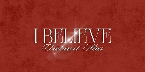 Christmas at Mims - I Believe