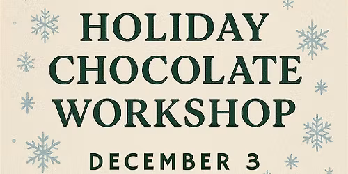 The Cooking Collective: Holiday Chovolate Workshop