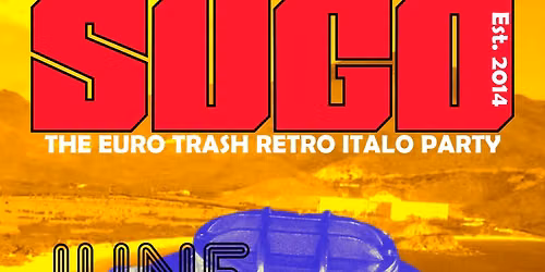 SUGO Party @ Bloc+ \/\/ Saturday JUNE 27th \/\/ FREE ENTRY