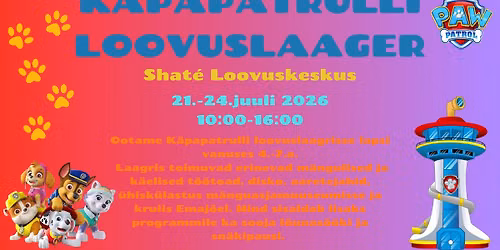 K\u00e4papatrulli loovuslaager kutsub k\u00f5iki mudilasi!