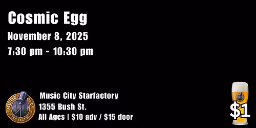 Cosmic Egg - Live at Music City Starfactory