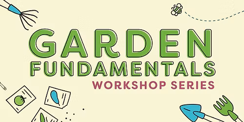 Garden Fundamentals Workshop - Seed Saving 