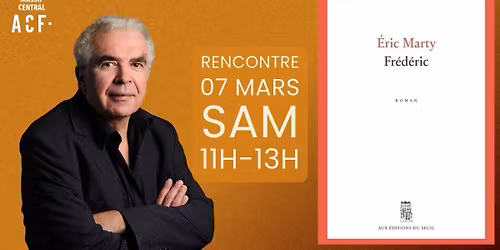 Rencontre-D\u00e9dicace \u00b7 Eric Marty \u00b7 Fr\u00e9d\u00e9ric