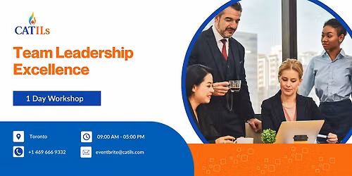 Team Leadership Excellence: 1 Day Workshop in Toronto