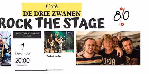 Rock the Stage - Cafe de 3 Zwanen Den Ilp