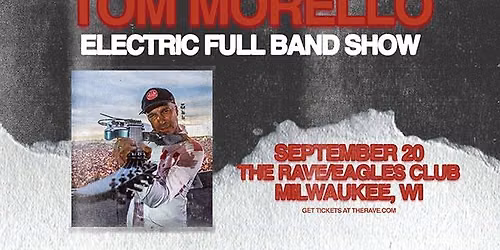 Tom Morello: Electric Band Full Show