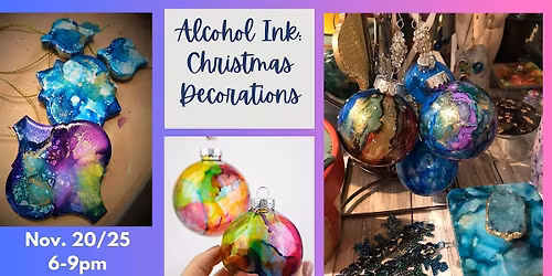 Alcohol Ink: Christmas Decorations