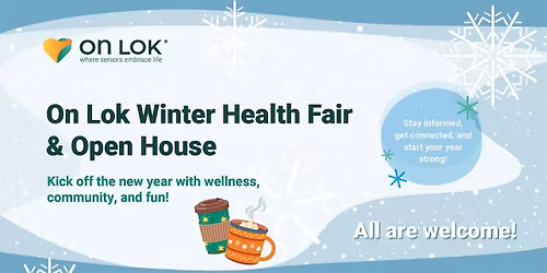 On Lok Winter Health Fair & Open House