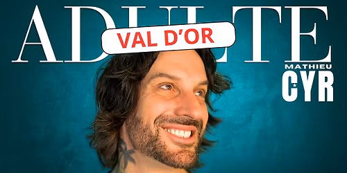 Mathieu Cyr \u00e0 Val-d'Or 