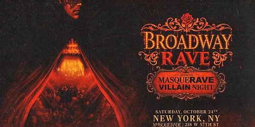 Broadway Rave presents MasqueRave: VILLAIN NIGHT