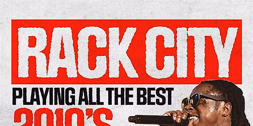 Rack City (2010's & Current Hip Hop) @ Skylark 08\/21\/26