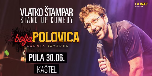 VLATKO \u0160TAMPAR - BOLJA POLOVICA - ZADNJA IZVEDBA @ PULA