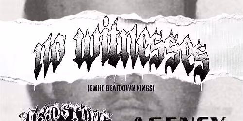 No Witnesses, Headstone, Agency, Teef