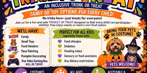 Trinket or Treat! Your choice of candy or toy at every trunk!