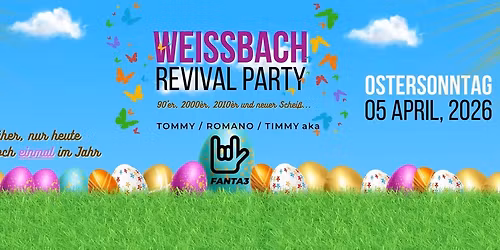 Weissbach Revival Party - Wie Fr\u00fcher, Nur Heute