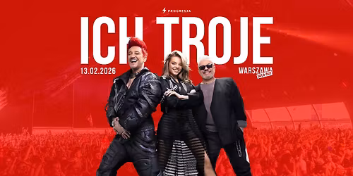ICH TROJE | WARSZAWA, KLUB PROGRESJA [SOLD OUT]