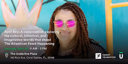 Artist April Bey: Chef Panel Discussion + The Atlantican Fewd Happening