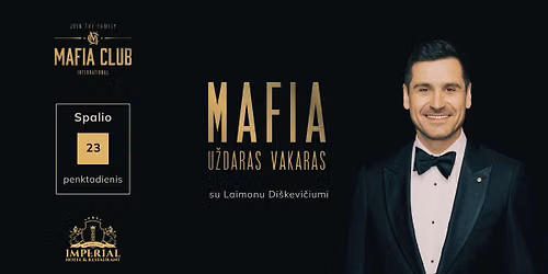 MAFIA U\u017dDARAS VAKARAS spalio 23 d.