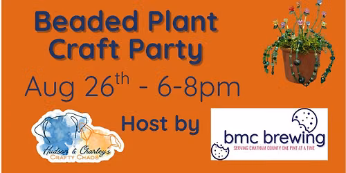 Beaded Plant Craft Party 