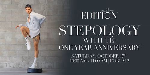 Stepology with T\u00e9: One Year Anniversary