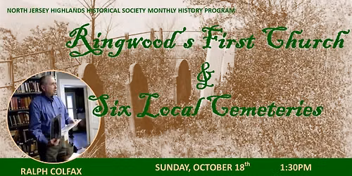 NJHHS History Program: Ringwood's First Church & Six Local Cemeteries