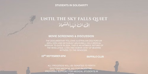 "UNTIL THE SKY FALLS QUIET" SCREENING & DISCUSSION
