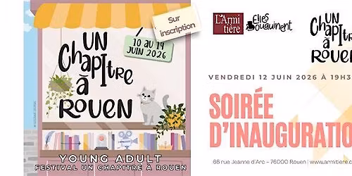Festival Un Chapitre \u00e0 Rouen - Soir\u00e9e d'inauguration !