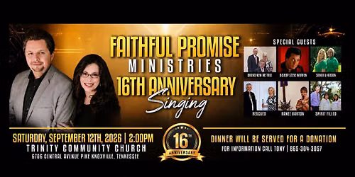 Trinity Community Church (Faithful Promise 16 Year Anniversary Singing) 