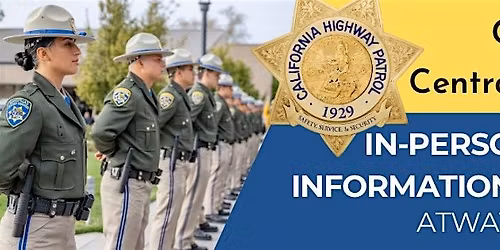 CHP Central Division \u2013 Officer In-Person Hiring Information Session