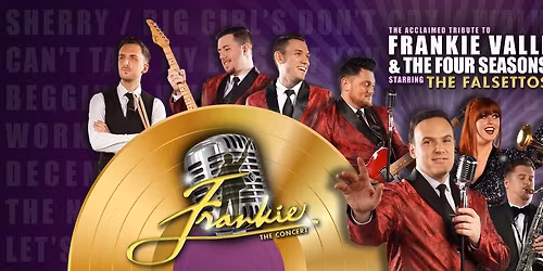 Frankie The Concert - BROMSGROVE