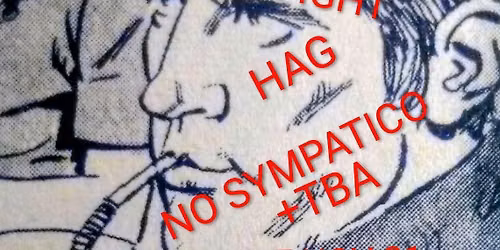 CRIPPLE FIGHT \/\/ HAG \/\/ NO SYMPATICO @ PAPA PETE'S