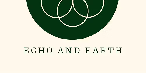 Echo and Earth Sound Bath