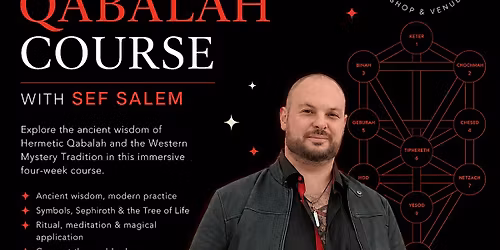 Hermetic Qabalah Course with Sef Salem at The Haunted Bookshop