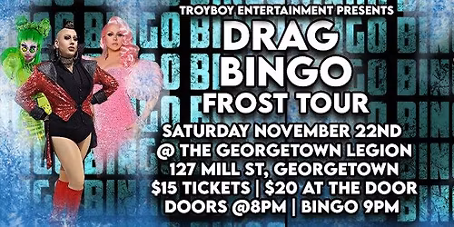 Drag Bingo *Frost Tour* - Georgetown - Nov. 22nd