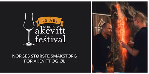 Smakstorg for akevitt og \u00f8l - L\u00f8rdag \/\/ Norsk Akevittfestival 15 \u00e5r!