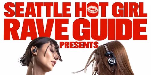 EQ (Seattle Hot Girl Rave)