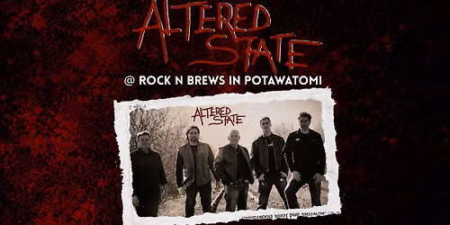 ALTERED STATE @ ROCK N BREWS POTAWATOMI