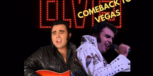 Elvis: Comeback to Vegas