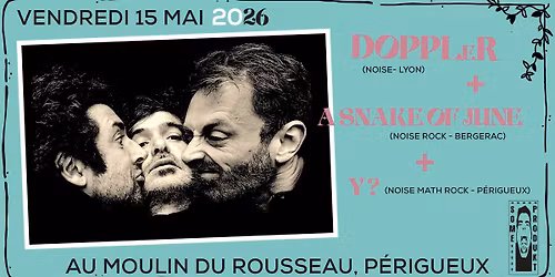 \ud83c\udfb8 DOPPLER + A SNAKE OF JUNE + Y ?