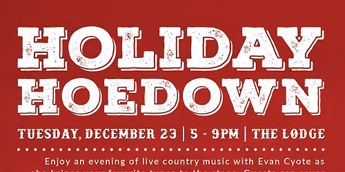 Holiday Hoedown (Resident Event)
