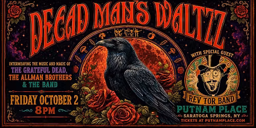 Dead Man's Waltz w\/ Rev Tor Band at Putnam Place